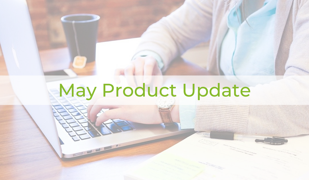 May Product Updates